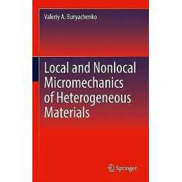 Local and Nonlocal Micromechanics of Heterogeneous Materials - 9783030817831
