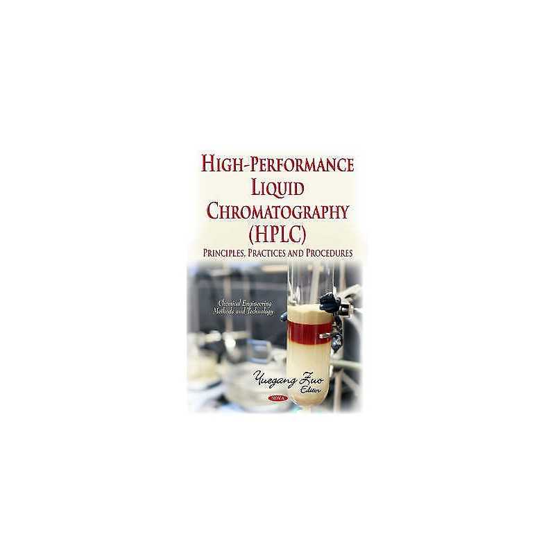High-Performance Liquid Chromatography (HPLC) - 9781629488547