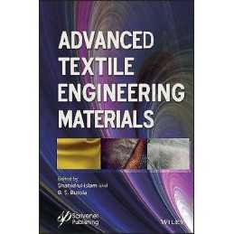 Advanced Textile Engineering Materials - 9781119487852