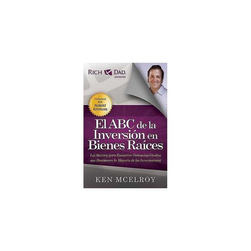 El ABC de la Inversion en Bienes Raices - 9781937832681