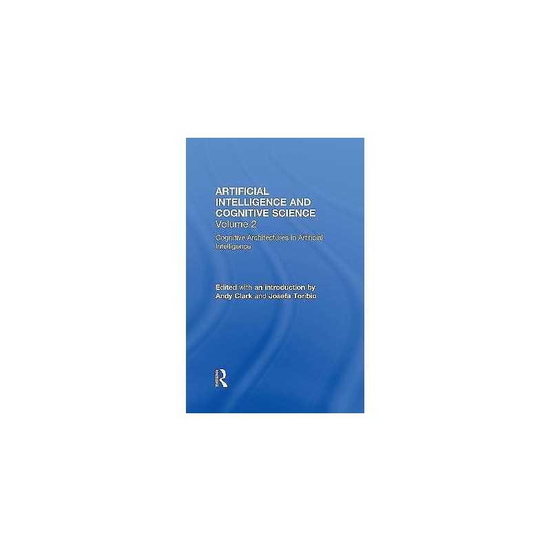 Cognitive Architectures in Artificial Intelligence - 9780815327691