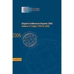 Dispute Settlement Reports 2006: Volume 5, Pages 1755-2244 - 9780521896580