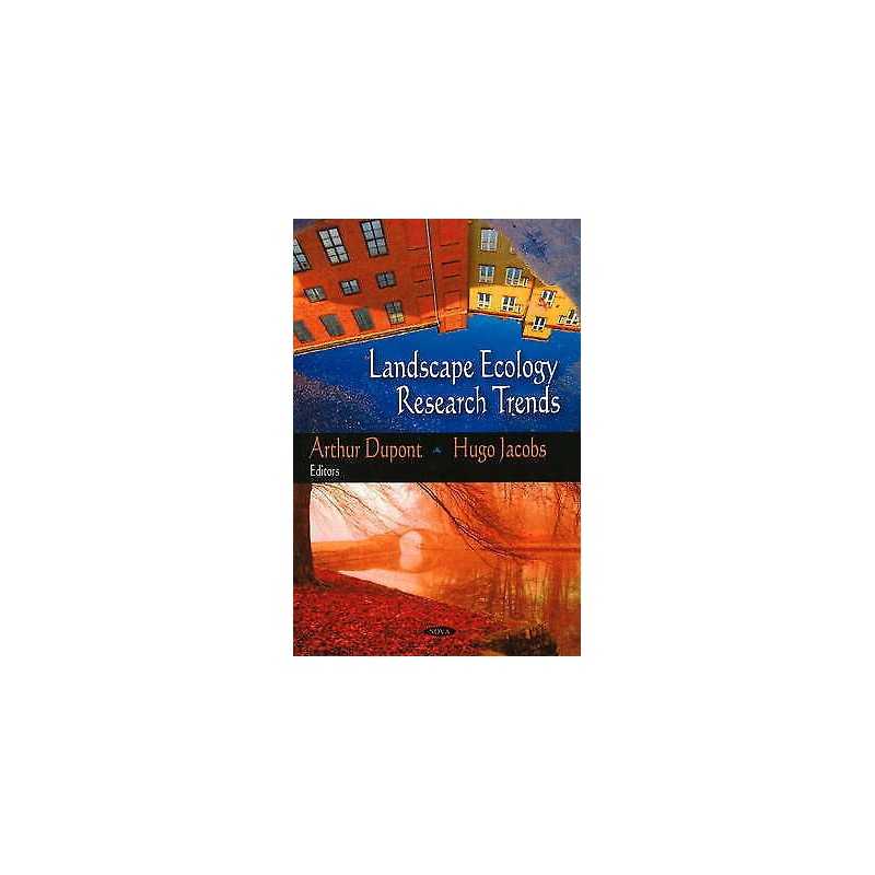 Landscape Ecology Research Trends - 9781604566727