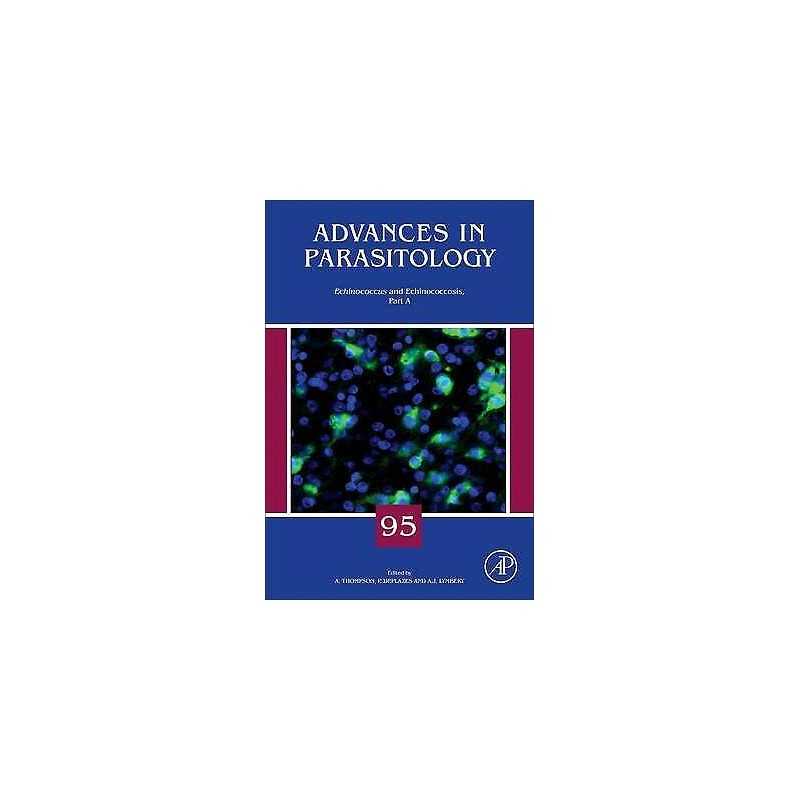 Echinococcus and Echinococcosis, Part A - 9780128114711