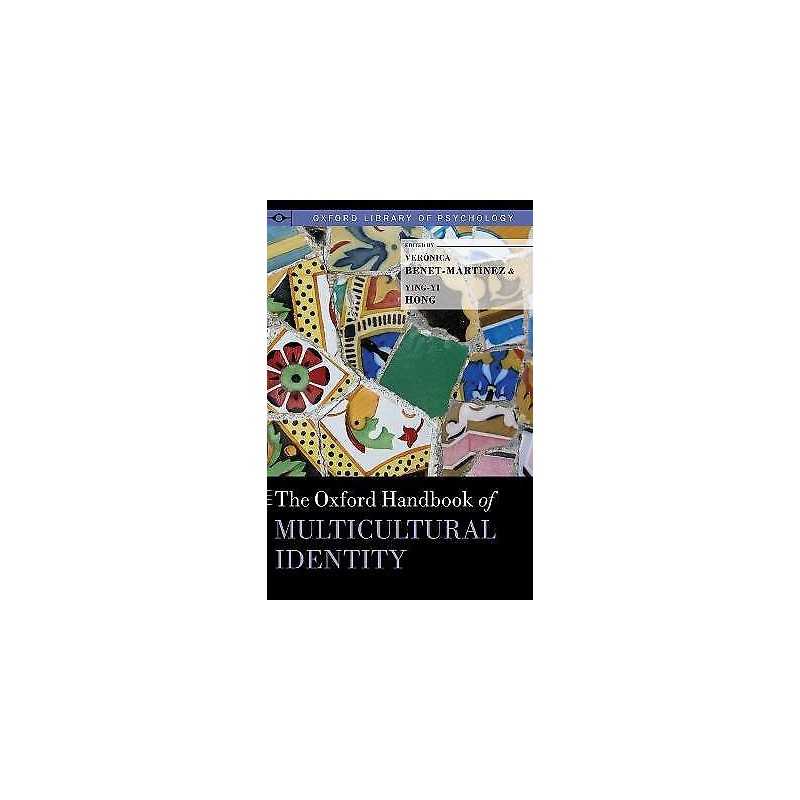 The Oxford Handbook of Multicultural Identity - 9780199796694
