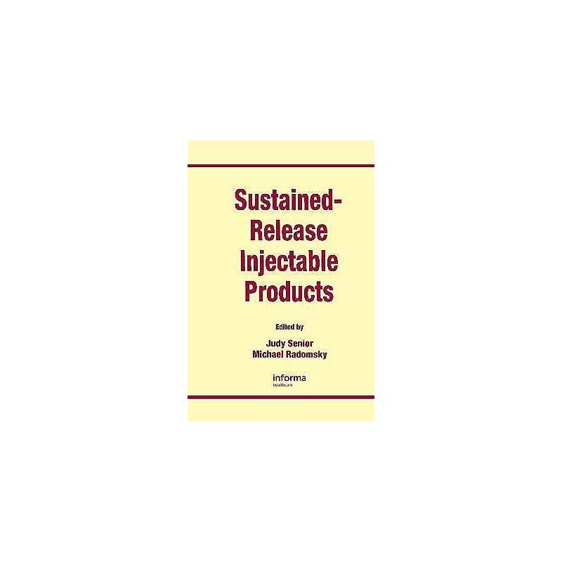 Sustained-Release Injectable Products - 9781574911015