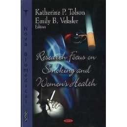 Research Focus on Smoking & Womens Health - 9781604561494
