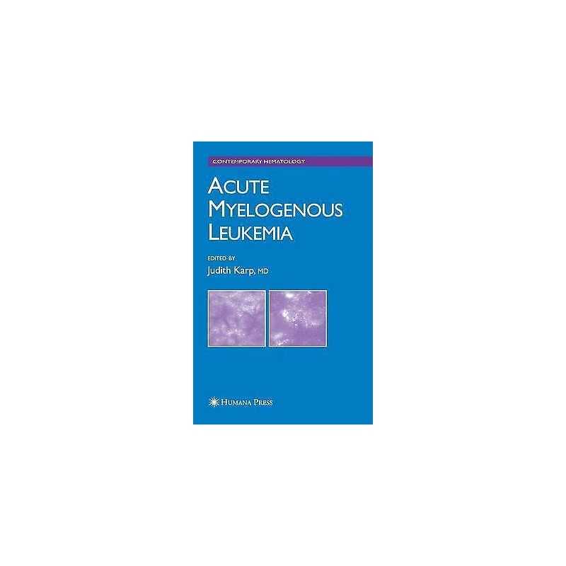 Acute Myelogenous Leukemia - 9781617376757