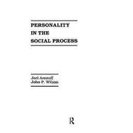 Personality in the Social Process - 9781138467392