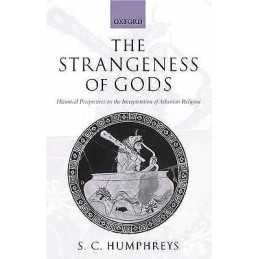 The Strangeness of Gods - 9780199269235
