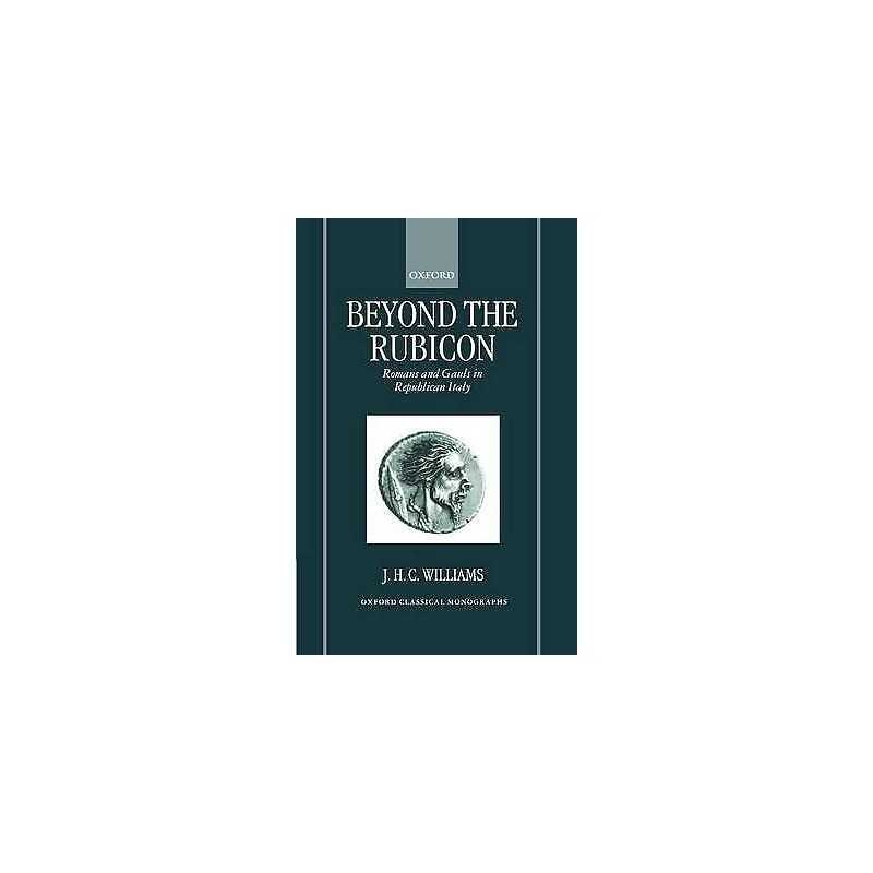 Beyond the Rubicon - 9780198153009