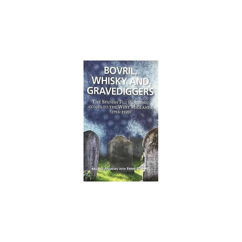 Bovril,Whisky and Gravediggers - 9781905036646