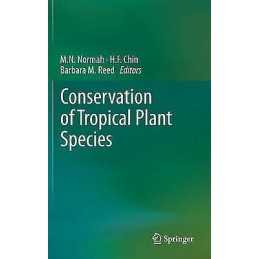 Conservation of Tropical Plant Species - 9781461437758