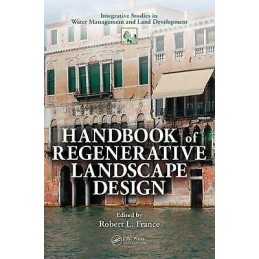 Handbook of Regenerative Landscape Design - 9780849391880