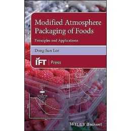 Modified Atmosphere Packaging of Foods - 9781119530763