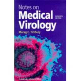 Notes On Medical Virology, Timbury, Morag C.