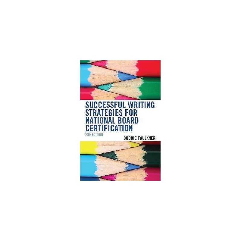 Successful Writing Strategies for National Board Certification - 9781475862577