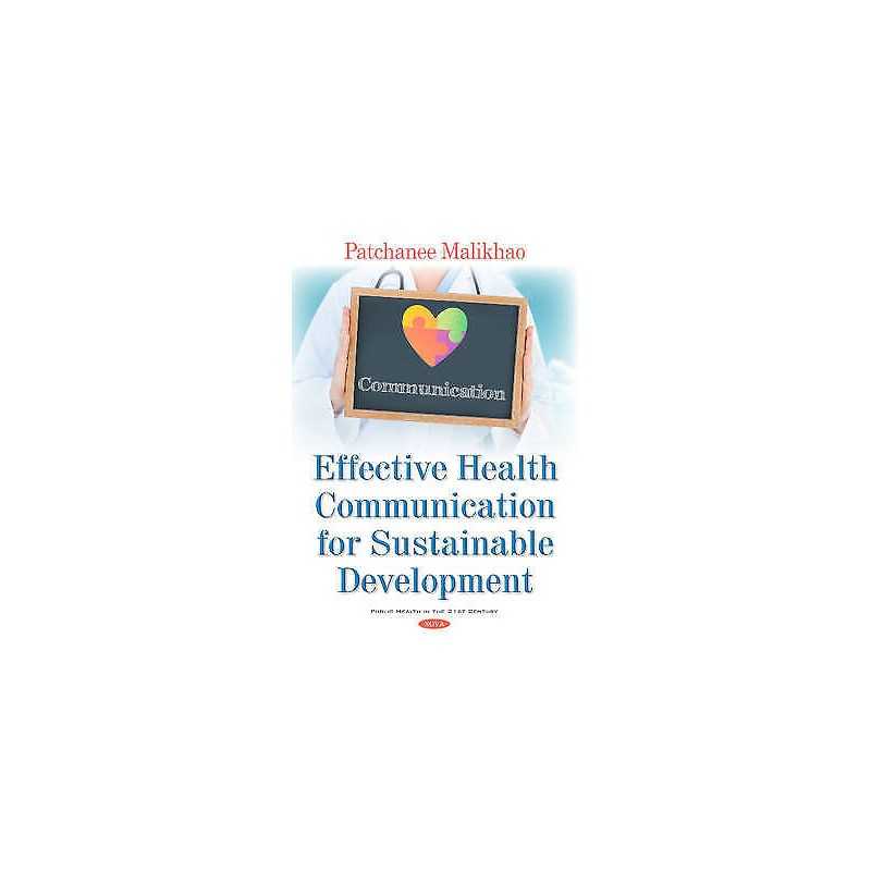 Effective Health Communication for Sustainable Development - 9781634848077