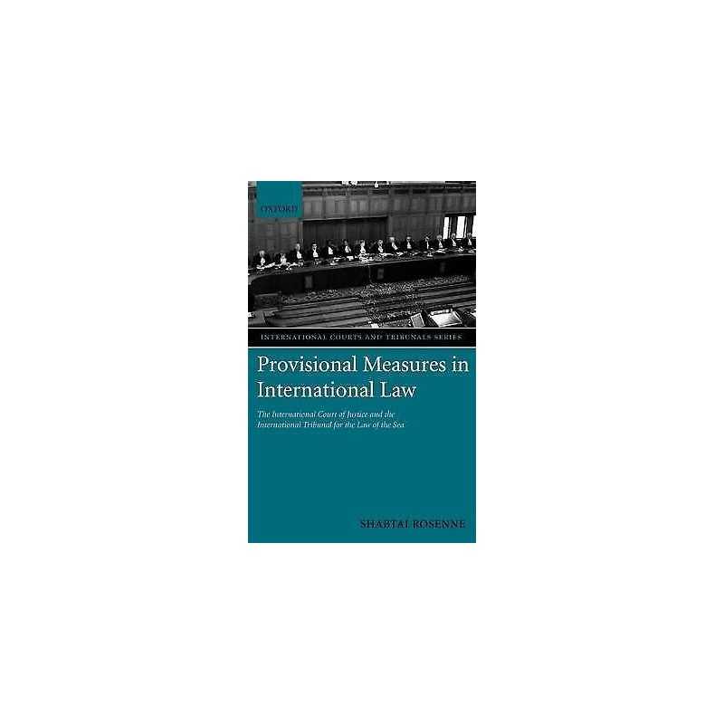 Provisional Measures in International Law - 9780199268061