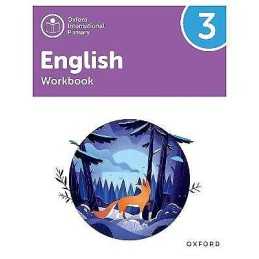 Oxford International Primary English: Workbook Level 3 - 9781382020077