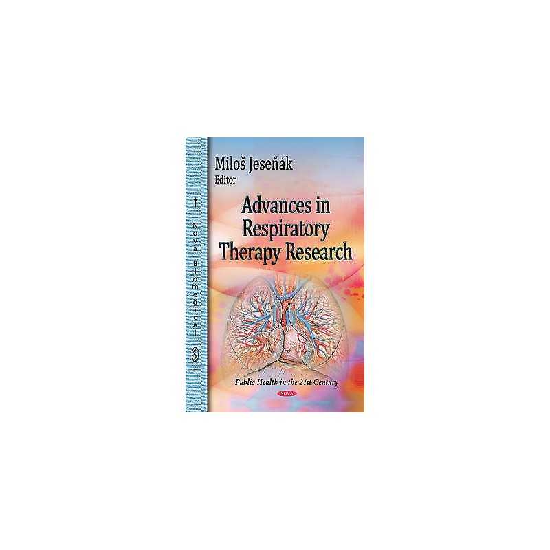 Advances in Respiratory Therapy Research - 9781634630047