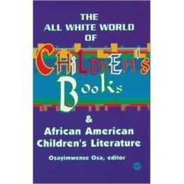 The All White World Of Childrens Books - 9780865434776