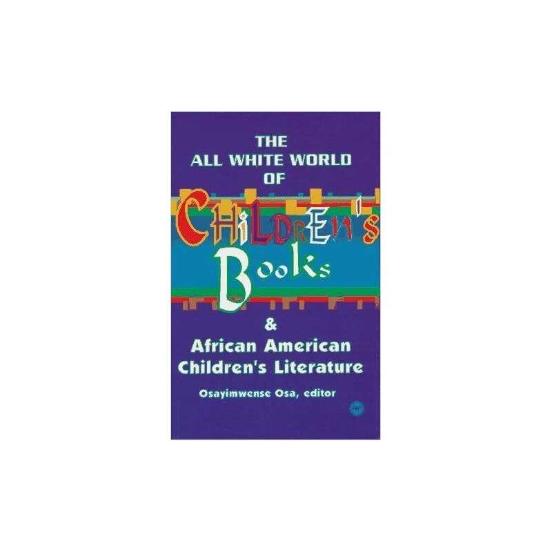 The All White World Of Childrens Books - 9780865434776