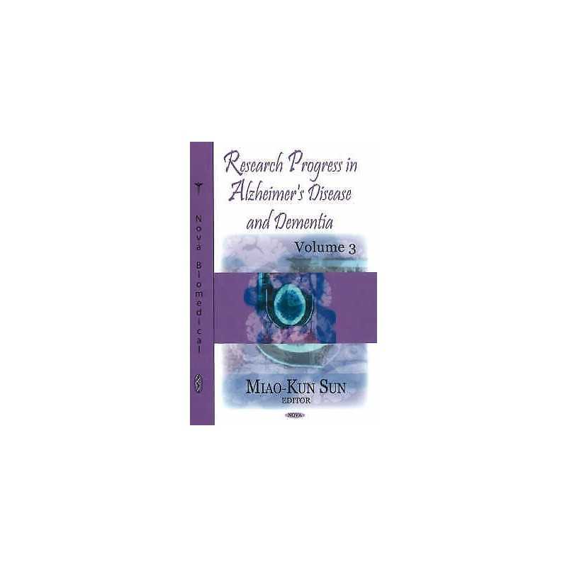 Research Progress in Alzheimers Disease & Dementia - 9781600219603