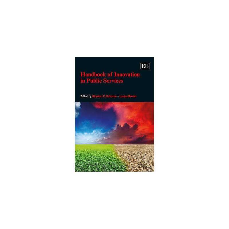 Handbook of Innovation in Public Services - 9781849809740