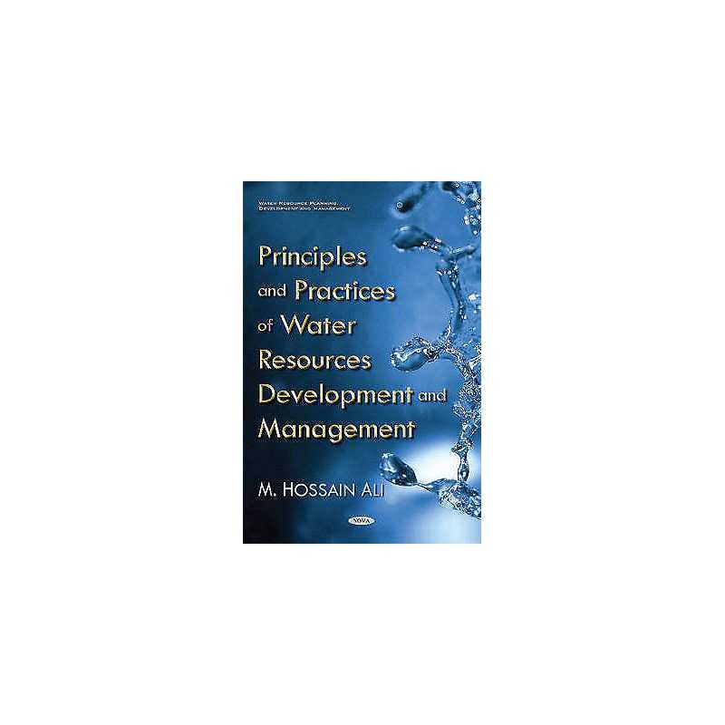 Principles & Practices of Water Resources Development & Manag... - 9781634851756