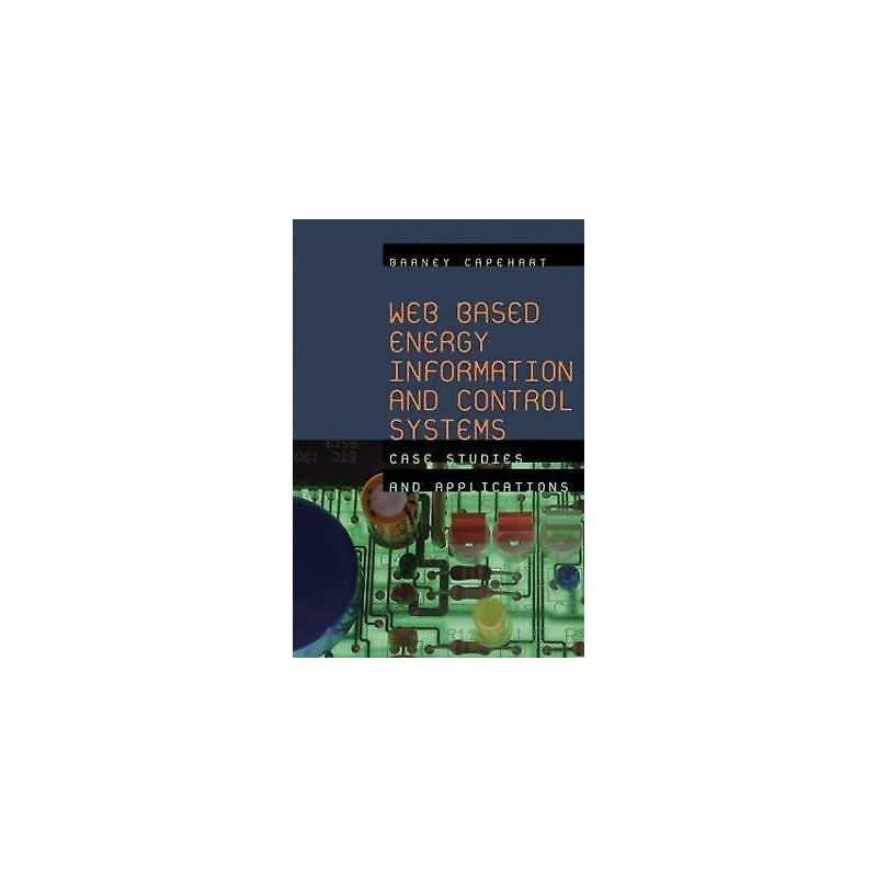 Web Based Energy Information and Control Systems - 9780849338984