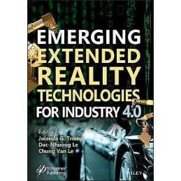 Emerging Extended Reality Technologies for Industry 4.0 - 9781119654636
