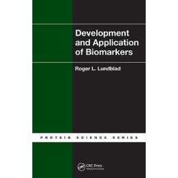 Development and Application of Biomarkers - 9781439819791