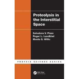 Proteolysis in the Interstitial Space - 9781466572072