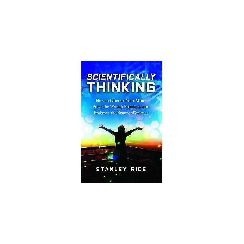 Scientifically Thinking - 9781633884700