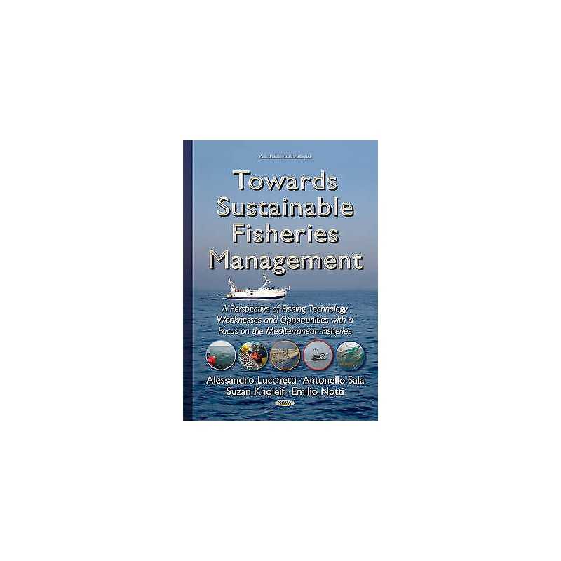 Towards Sustainable Fisheries Management - 9781634636988