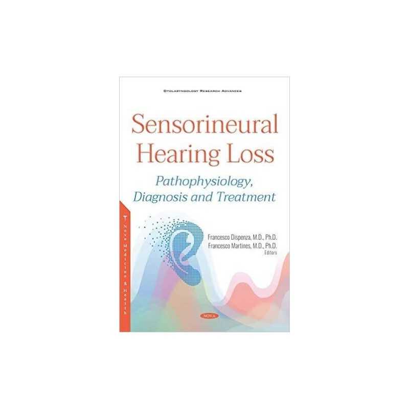 Sensorineural Hearing Loss - 9781536150483