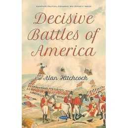 Decisive Battles of America - 9781536148213