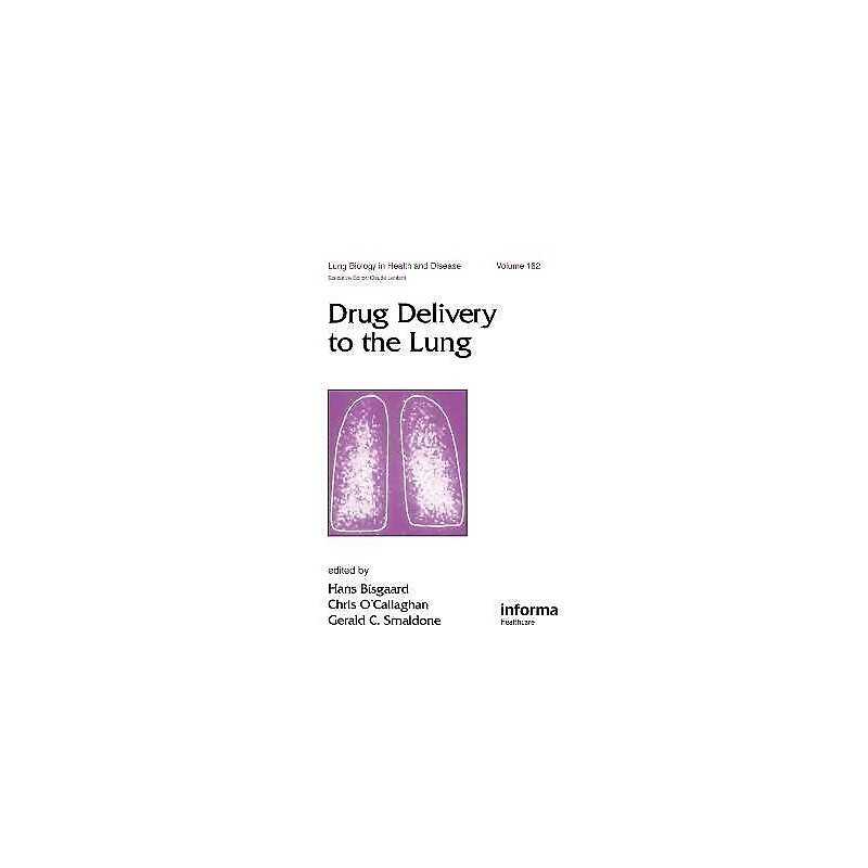 Drug Delivery to the Lung - 9780824705411