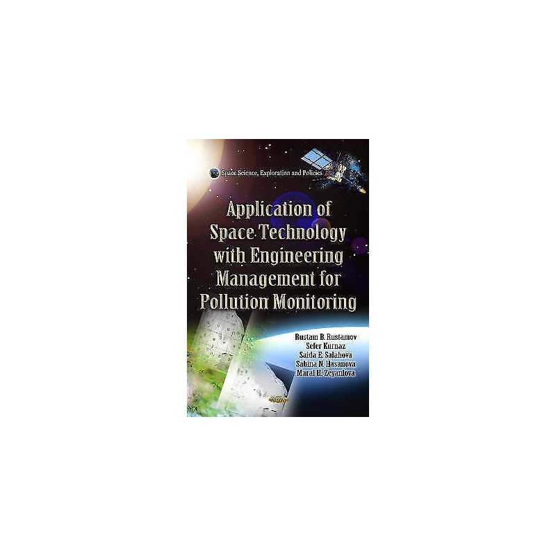 Application of Space Technology with Fitting of Engineering M... - 9781613242384