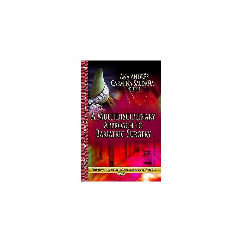Multidisciplinary Approach to Bariatric Surgery - 9781626185944