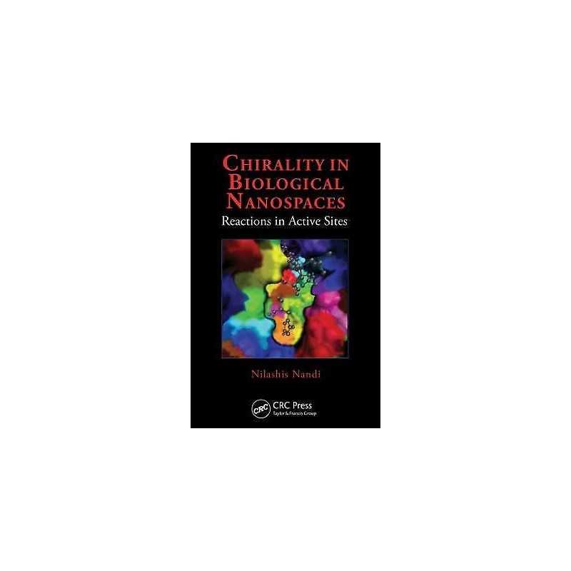 Chirality in Biological Nanospaces - 9781439840023