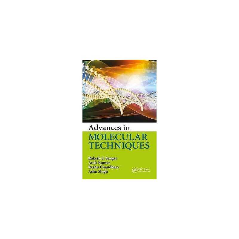 Advances in Molecular Techniques - 9780815370758