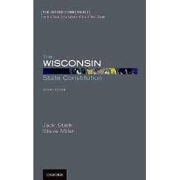 The Wisconsin State Constitution - 9780190927714