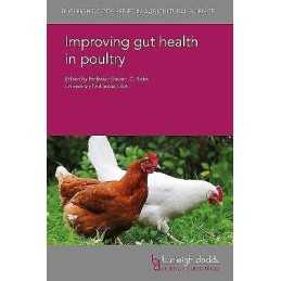 Improving Gut Health in Poultry - 9781786763044