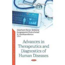 Advances in Therapeutics and Diagnostics of Human Diseases - 9781536153828