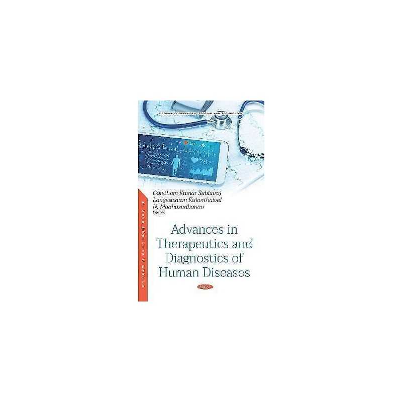 Advances in Therapeutics and Diagnostics of Human Diseases - 9781536153828