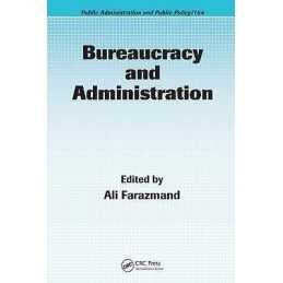 Bureaucracy and Administration - 9780824723699