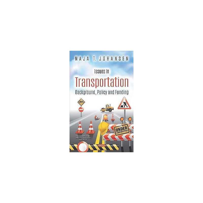 Issues in Transportation - 9781536163292