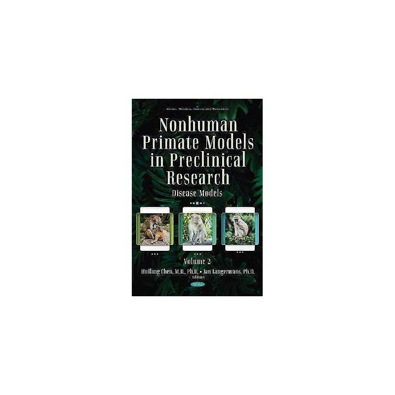 Nonhuman Primate Models in Preclinical Research. Volume 2 - 9781536199147